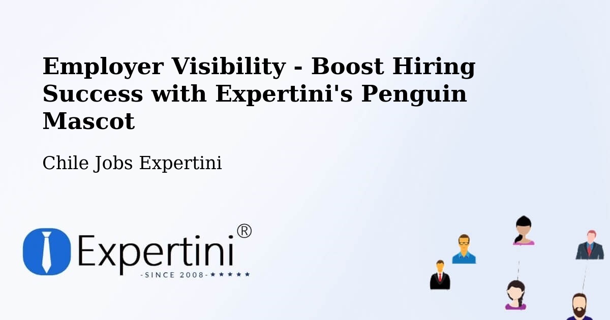 CV and Resume Visibility Optimization – Arauco - Chile Jobs Expertini